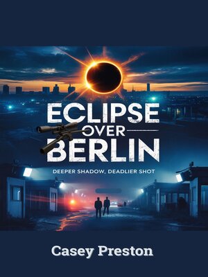 cover image of Eclipse Over Berlin